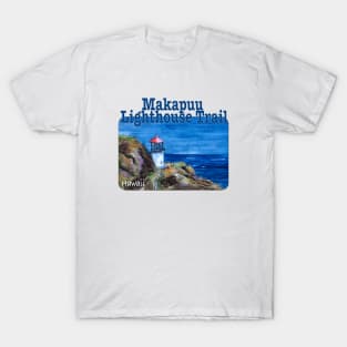 Makapuu Lighthouse Trail, Hawaii T-Shirt